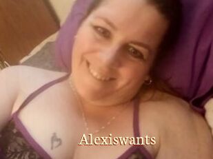 Alexiswants