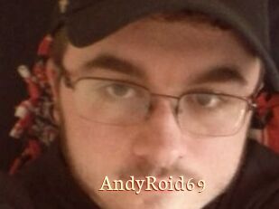 AndyRoid69
