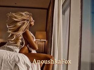 AnoushkaFox