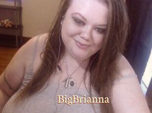 BigBrianna