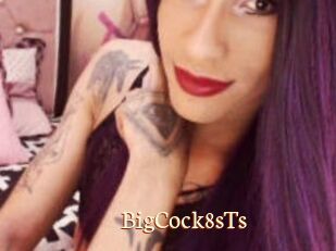 BigCock8sTs