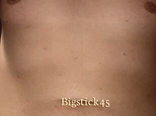 Bigstick45