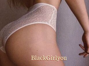 BlackGirlyou