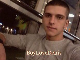 BoyLoveDenis