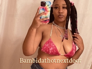 Bambidathotnextdoor