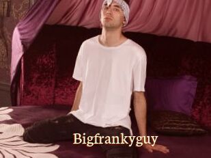 Bigfrankyguy