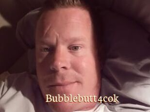 Bubblebutt4cok