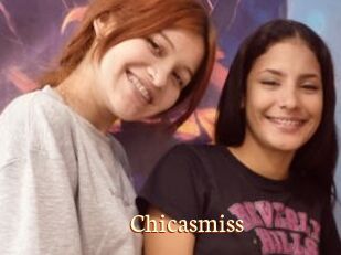 Chicasmiss