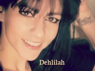 Dehlilah