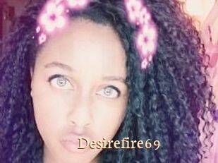Desirefire69