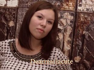 Dearmariacute