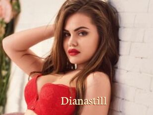 Dianastill