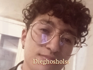 Dieghosholss