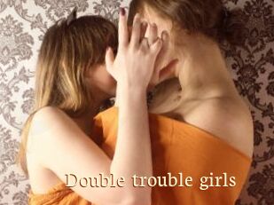 Double_trouble_girls
