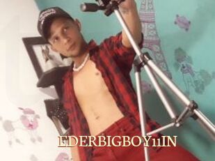 EDERBIGBOY11IN