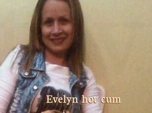 Evelyn_hot_cum