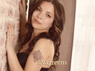 Evagreens