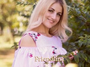 Friendlina