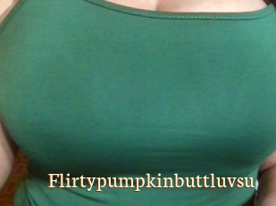 Flirtypumpkinbuttluvsu
