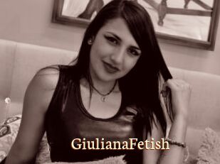 GiulianaFetish