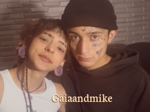 Gaiaandmike