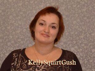 KellySquirtGush