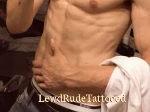 LewdRudeTattooed