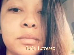 Lola_Lovesex