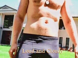Loud_and_Cloudy