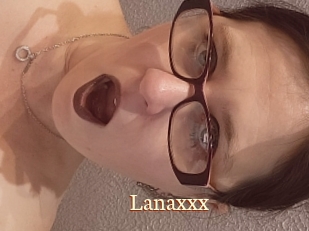 Lanaxxx