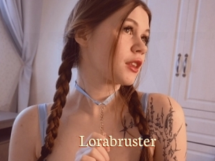 Lorabruster