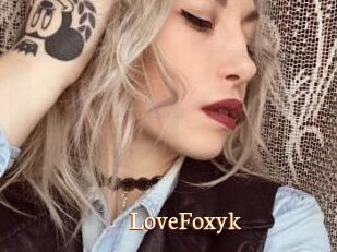 LoveFoxyk