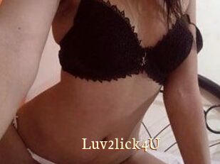 Luv2lick4U