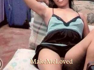 MakeMeLoved