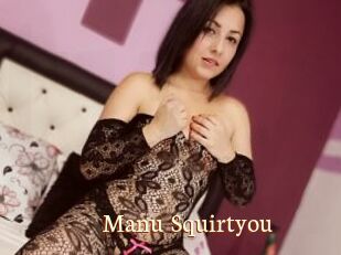 Manu_Squirtyou