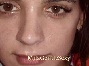 MilaGentleSexy