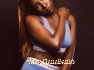 MissTianaBanks