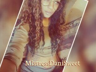 MistressDaniSweet