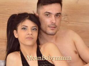 MoanBabymmm