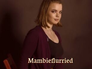 Mambieflurried