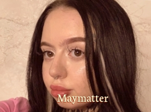 Maymatter