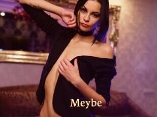 Meybe