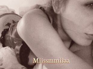 Miissmmiiaa