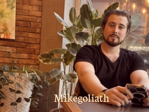Mikegoliath