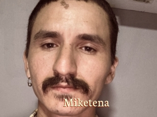 Miketena