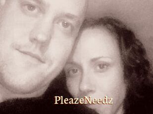 PleazeNeedz
