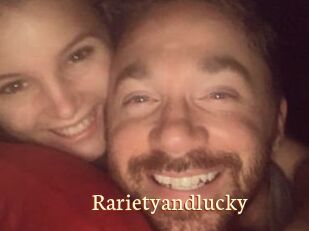 Rarietyandlucky