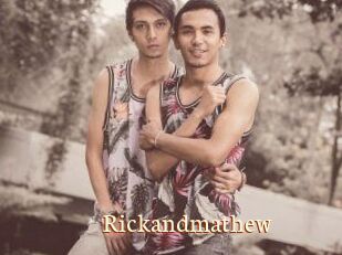 Rickandmathew