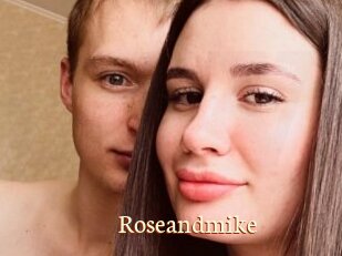 Roseandmike