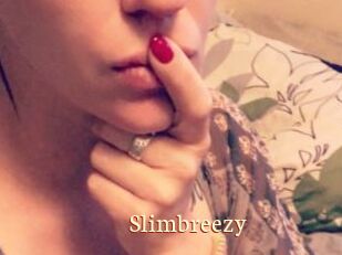 Slimbreezy